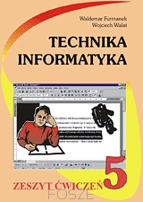Technika·Informatyka. Zeszyt ćwiczeń dla klasy 5 szkoły podstawowej
