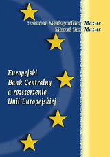 Europejski Bank Centralny a rozszerzenie Unii Europejskiej